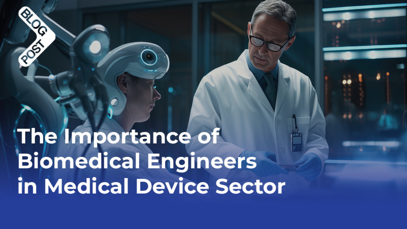 the importance of biomedical-engineers in medical device sector cover photo