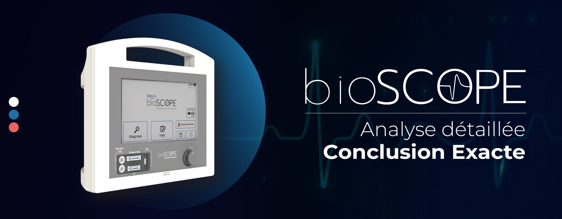 Bioscope Dispositif de neuromonitorage peropératoire